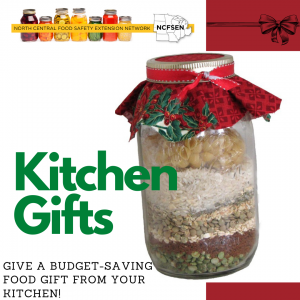 Image of food with text that says Kitchen Gifts. Give a budget-saving food gift item from your kitchen!