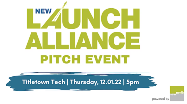 NEW Launch Alliance Pitch Event. Titletown Tech. Thursday, December 1, 2022 @ 5pm